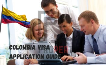 Colombia Visa Application Guide