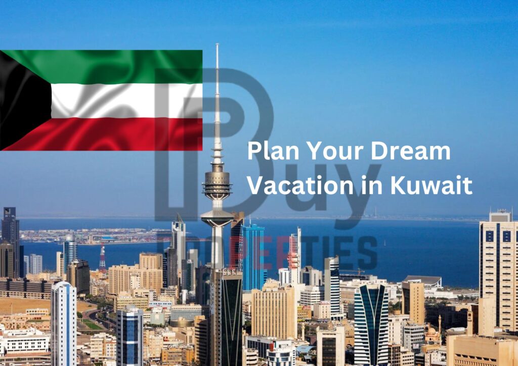 Plan Your Drеam Vacation in Kuwait