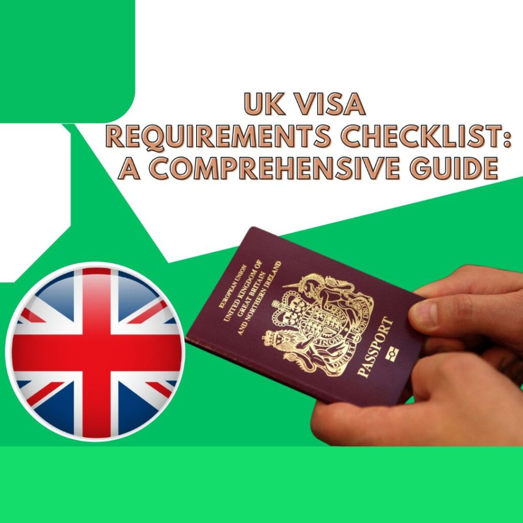 UK Visa Requirement Checklist