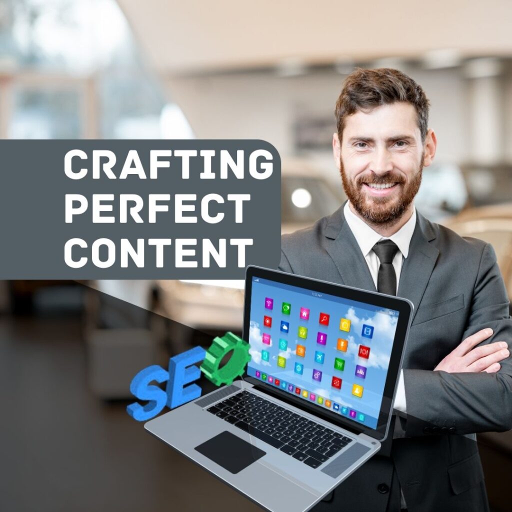 Crafting Perfect Content