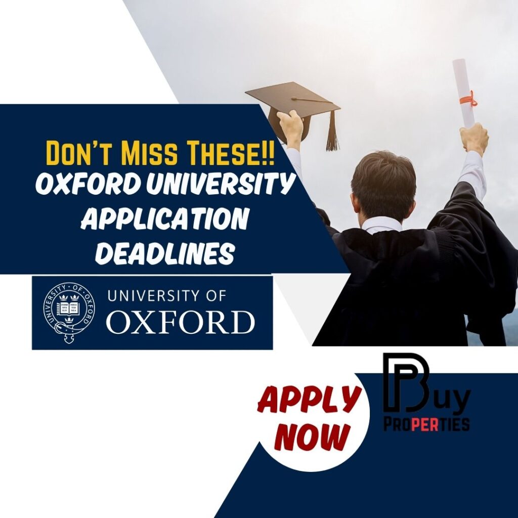 Don’t Miss These Oxford University Application Deadlines