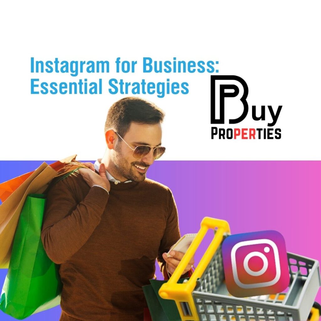 Instagram for Business: Essential Strategies