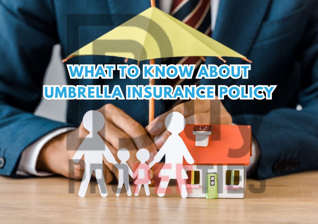 What to know about umbrella insurance policy